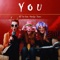 You (feat. Katelyn Tarver) - DJ Set lyrics