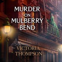 Victoria Thompson - Murder on Mulberry Bend: Gaslight Mystery, Book 5 (Unabridged) artwork