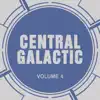 Stream & download Central Galactic, Vol. 4