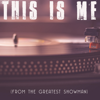 This Is Me (From "the Greatest Showman") [Originally Performed by Keala Settle and the Greatest Showman Ensemble] [Instrumental] - Vox Freaks