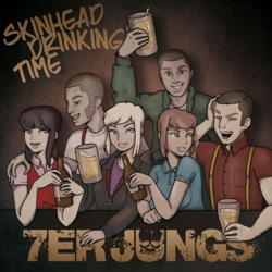 7er Jungs - Skinhead Drinking Time
