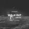 Walk Out (Demarzo Remix) - Piemont lyrics