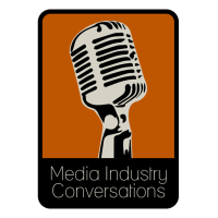 Media Industry Conversations Podcast podcast