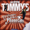 Prank Phone Calls Volume 1 - Nephew Tommy