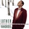 My Favorite Things - Luther Vandross
