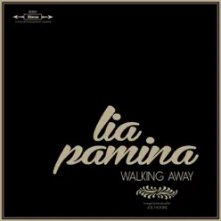 Walking Away - Single - Lia Pamina Walking Away - Single - Lia Pamina