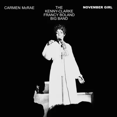 NOVEMBER GIRL - Carmen Mcrae NOVEMBER GIRL - Carmen Mcrae