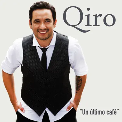 Un Último Café - Single - Qiro