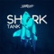 Shark Tank - Stereogo lyrics