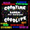 Good Time Good Life (feat. Erin Bowman) - Single artwork