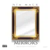 Mirrors - Single album lyrics, reviews, download