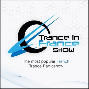 Tom Neptunes - Trance In France Show Ep 372