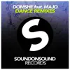 Dance Remixes (feat. Majo) - Single album lyrics, reviews, download