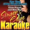 For You (Fifty Shades Freed) [Originally Performed By Liam Payne & Rita Ora] [Karaoke Version] - Single