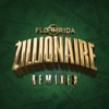 Zillionaire (Remixes) - Single, 2016