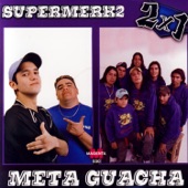 Supermerka2 & Meta Guacha: 2x1 artwork