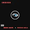 INDIGO (feat. Rockie Gold) - Single album lyrics, reviews, download