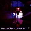 Undercurrent, Vol. 2