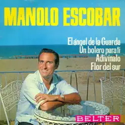 El Ángel de la Guarda - EP - Manolo Escobar