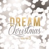 Dream Christmas, Vol. 3