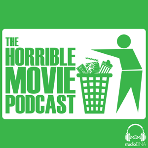 The Horrible Movie Podcast podcast