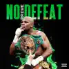 Stream & download No Defeat - Single