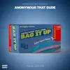 Bag It Up - Single album lyrics, reviews, download