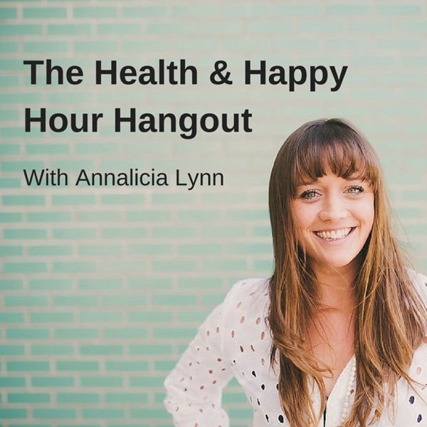 The Health & Happy Hour Hangout cover
