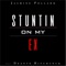 Stuntin on My Ex (feat. Deante Hitchcock) - Jasmine Pollard lyrics