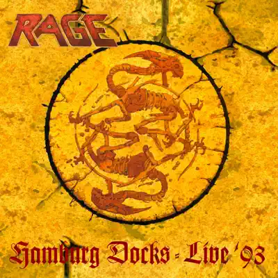 Hamburg Docks (Live '93) [Remastered] - Rage