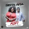 Kofi (feat. Afedzi Perry) - Sista Afia lyrics