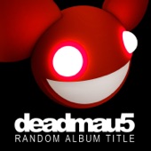 Deadmau5 - I Remember
