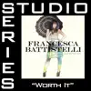 Worth It (Studio Series Performance Track) - - EP album lyrics, reviews, download