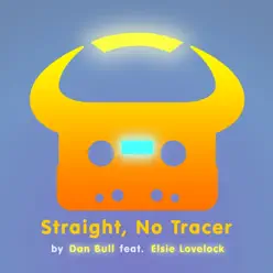 Straight, No Tracer (feat. Elsie Lovelock) [Overwatch Rap] - Single - Dan Bull