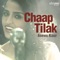 Chaap Tilak - Asees Kaur lyrics