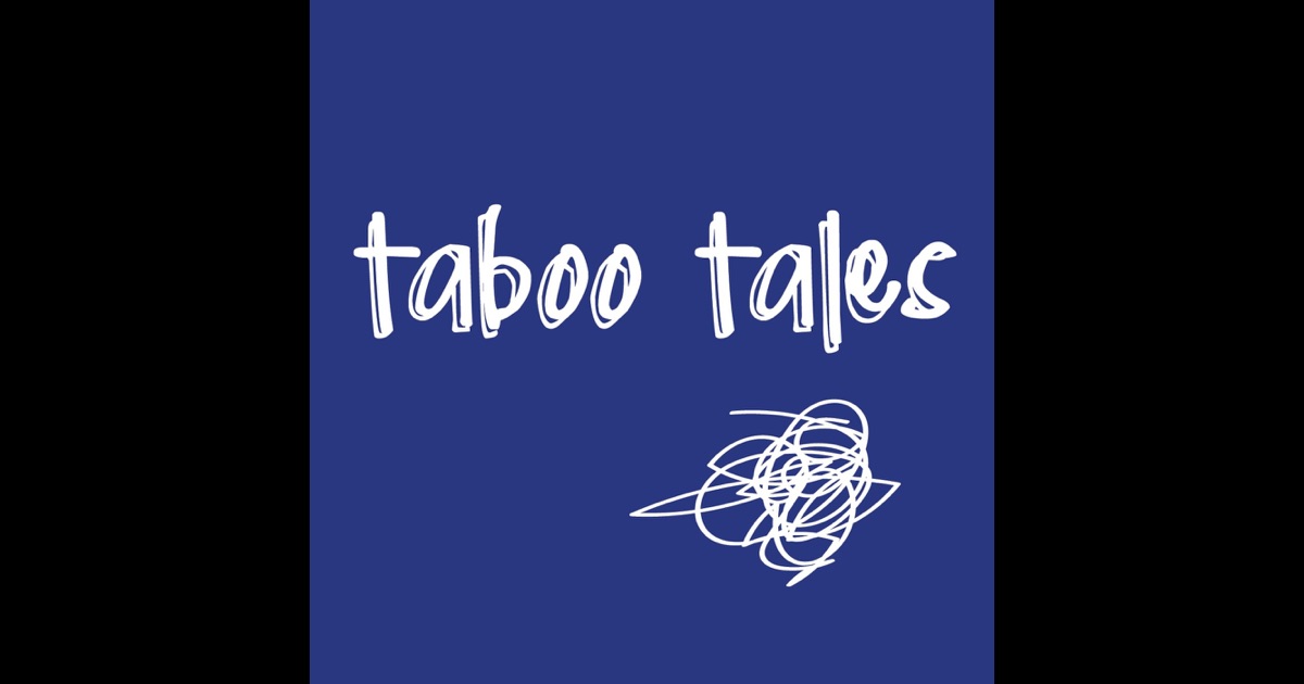 Taboo Tales Podcast By Taboo Tales On Itunes