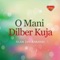 O Mani Dilber Kuja ジャケット写真