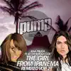 Stream & download The Girl from Ipanema Remixed Vol. 2 (feat. Deborah Cox)