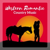 Western Romantic Country Music - Love Songs artwork