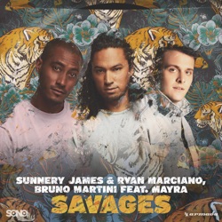 Sunnery James & Ryan Marciano - Savages (feat. Mayra)