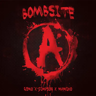 Bombsite A (feat. Gimpson & MAMiKO) - EP - Remo