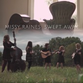 Missy Raines - Swept Away (feat. Alison Brown, Beck Buller, Molly Tuttle & Sierra Hull)