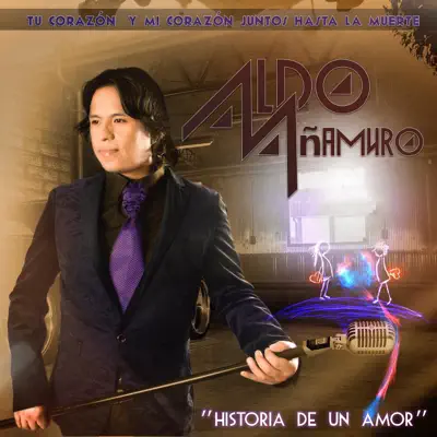 Historia de un Amor - Aldo Añamuro