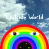 Outside World album lyrics, reviews, download