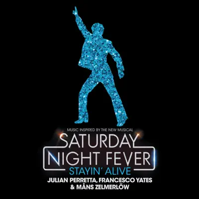 Stayin' Alive (Radio Edit) [From "Saturday Night Fever"] [Music inspired by the New Musical] - Single - Måns Zelmerlöw