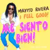 Me Siento Bien (I Feel Good) - EP album lyrics, reviews, download