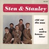 Sten & Stanley - Får jag följa dig en bit på vägen?