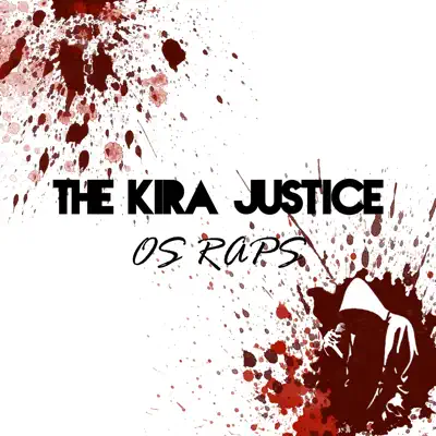 Os Raps - EP - The Kira Justice