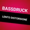 Lento distorsione - Bassdruck lyrics