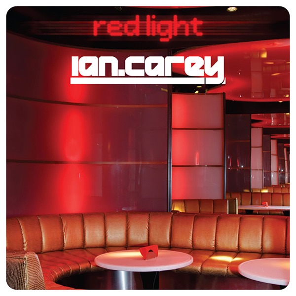 Redlight - Single - Ian Carey